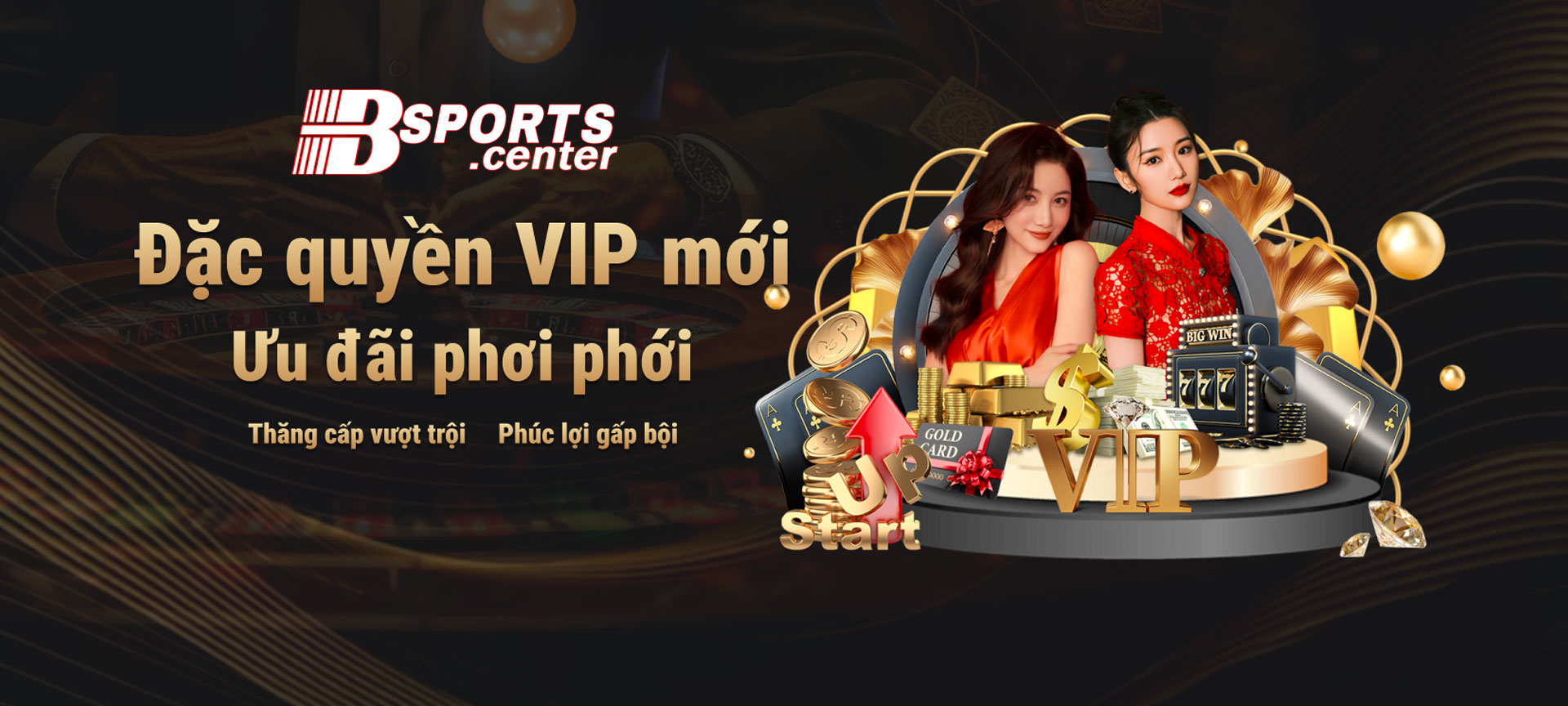 Đặc quyền VIP Bsport