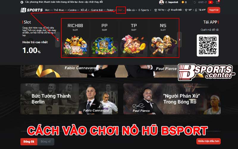 Cách vào chơi tại các sảnh game Nổ hũ Bsport