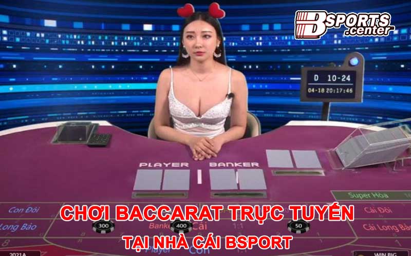 baccarat trực tuyến