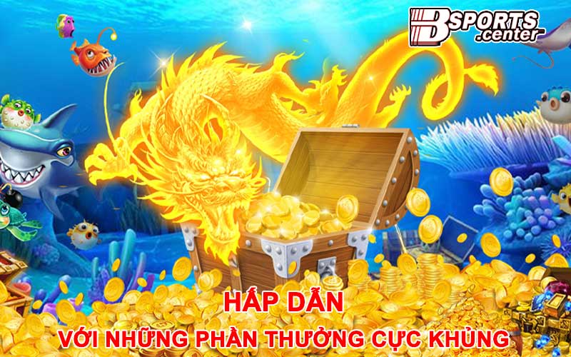 Phần thưởng cực khủng