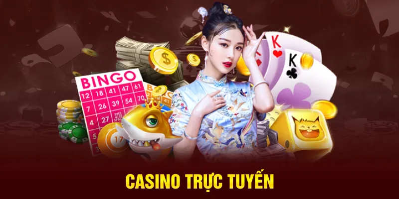 Casino trực tuyến
