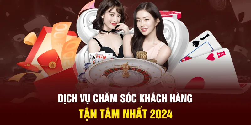 Dịch vụ chăm sóc khách hàng tận tâm nhất 2024